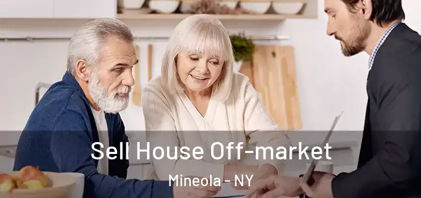  Sell House Off-market Mineola - NY