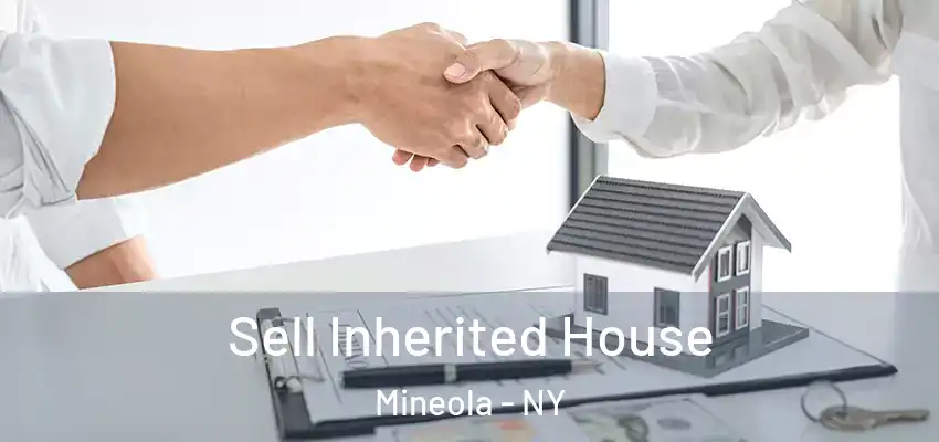  Sell Inherited House Mineola - NY